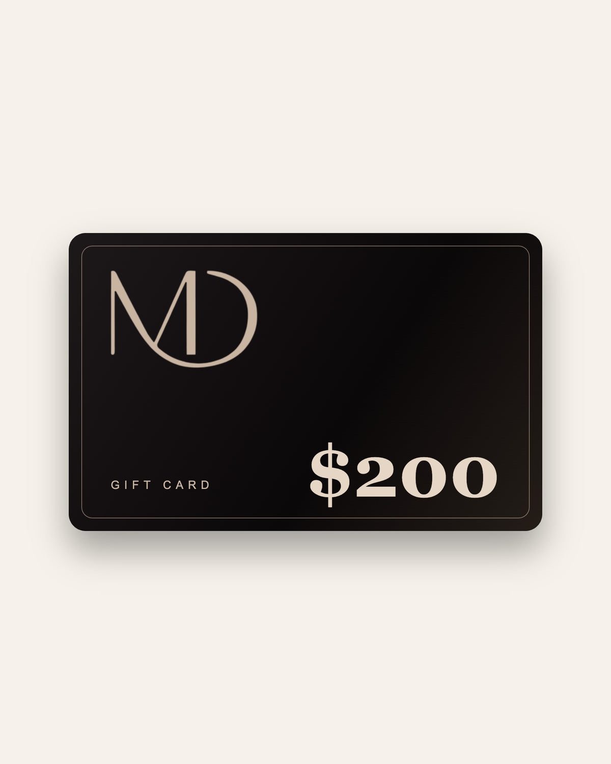MD Gift Card $200